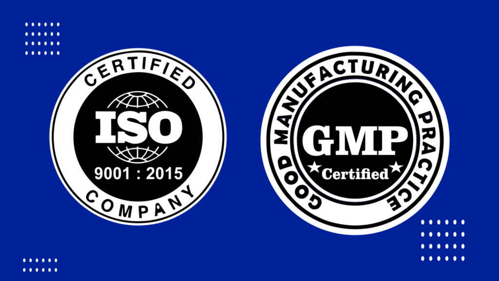 ISO And GMP Certified